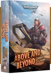 Warhammer 40,000: Above and Beyond [Hardback]