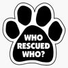 Paw Magnets - Who Rescued Who?