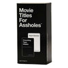 Movie Titles for Assholes