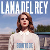 Lana Del Ray Born To Die 12"x12" Poster