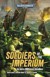 Warhammer 40,000: Soldiers of the Imperium [Paperback Omnibus]