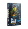 Warhammer 40,000: Da Big Dakka [Paperback]