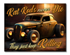 Rat Rods Never Dies Vintage Signs - Sweets and Geeks