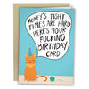 Here's Your Fucking Birthday Card Greeting Card - Sweets and Geeks